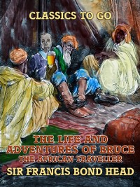 Cover Life and Adventures of Bruce, the African Traveller