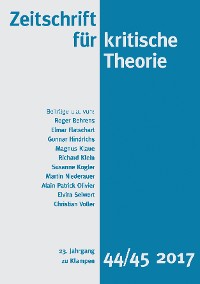 Cover Zeitschrift für kritische Theorie / Zeitschrift für kritische Theorie, Heft 44/45
