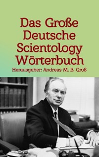 Cover Das Grosse Deutsche Scientology Worterbuch