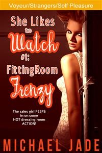 Cover She Likes to Watch #1: Fitting Room Frenzy