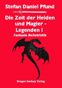 Cover Die Zeit der Helden und Magier I