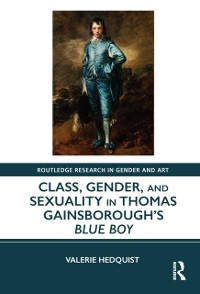 Cover Class, Gender, and Sexuality in Thomas Gainsborough's Blue Boy