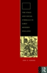 Cover Stage and Social Struggle in Early Modern England