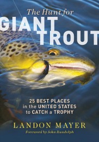 Cover Hunt for Giant Trout
