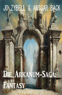 Cover Die Arkanum-Saga: Fantasy