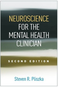 Cover Neuroscience for the Mental Health Clinician, Second Edition