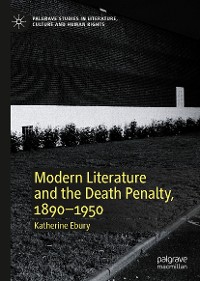 Cover Modern Literature and the Death Penalty, 1890-1950