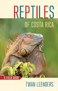 Cover Reptiles of Costa Rica