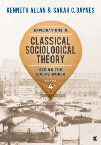 Cover Explorations in Classical Sociological Theory