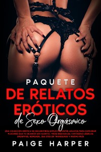 Cover Paquete de relatos eróticos de sexo orgásmico