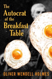 Cover Autocrat of the Breakfast Table