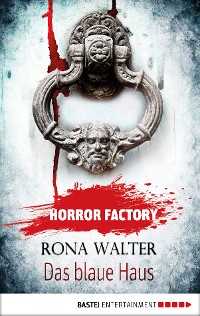Cover Horror Factory - Das blaue Haus