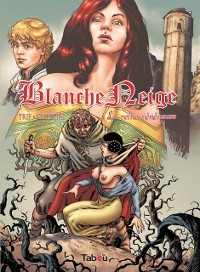 Cover Blanche Neige : La reine vénéneuse - Volume 1