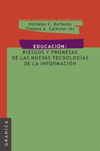 Cover Educación: Riesgos y promesas de las nuevas tecnologías de la información