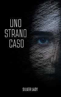 Cover Uno strano caso