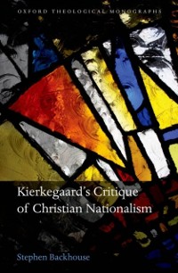 Cover Kierkegaard's Critique of Christian Nationalism