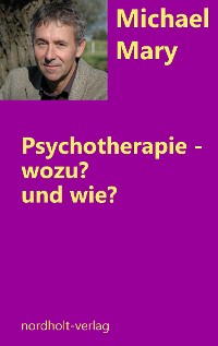 Cover Psychotherapie - wozu und wie?