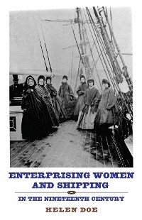 Cover Enterprising Women and Shipping in the Nineteenth Century