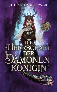 Cover Die Herrschaft der Dämonenkönigin