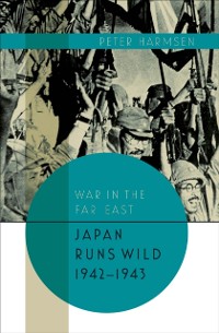 Cover Japan Runs Wild, 1942-1943