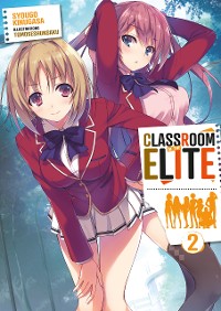 Cover Classroom of the Elite (Light Novel) : Tome 2