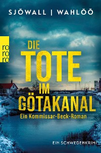 Cover Die Tote im Götakanal: Ein Kommissar-Beck-Roman