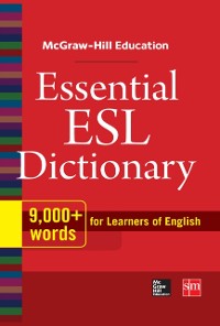 Cover McGraw-Hill Education Essential ESL Dictionary