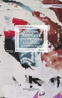 Cover Verlogen, dumm und unverschämt