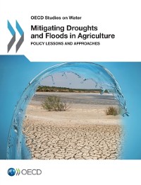Cover Mitigating Droughts and Floods in Agriculture