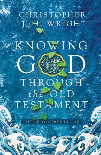 Cover Knowing God Through the Old Testament