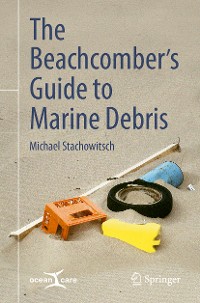 Cover The Beachcomber’s Guide to Marine Debris