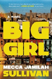 Cover Big Girl: A Novel