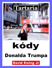 Cover Tartaria - kódy Donalda Trumpa