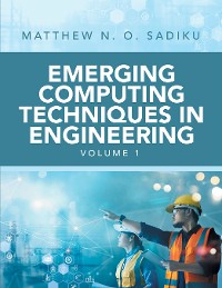 Cover Emerging Computing Techniques  in Engineering