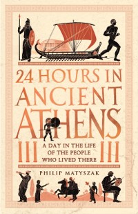Cover 24 Hours in Ancient Athens