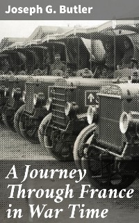 Cover A Journey Through France in War Time