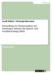 Cover Darstellung der Diskursanalyse des Duisburger Instituts für Sprach- und Sozialforschung (DISS)
