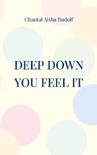 Cover Deep down you feel it