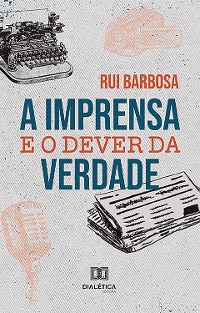 Cover A Imprensa e o dever da verdade