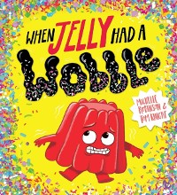 Cover When Jelly Had a Wobble (EBOOK)