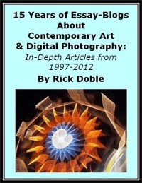 Cover 15 Years of Essay-Blogs About Contemporary Art & Digital Photography: In-Depth Articles from 1997-2012