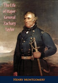 Cover Life of Major-General Zachary Taylor