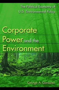 Cover Corporate Power and the Environment