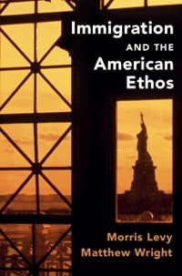 Cover Immigration and the American Ethos