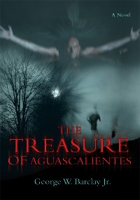 Cover The Treasure of Aguascalientes