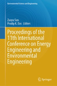 Cover Proceedings of the 11th International Conference on Energy Engineering and Environmental Engineering