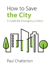 Cover How to Save the City