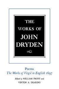 Cover The Works of John Dryden, Volume VI