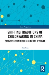 Cover Shifting Traditions of Childrearing in China