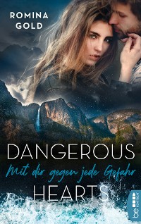 Cover Dangerous Hearts – Mit dir gegen jede Gefahr
